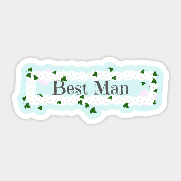 Best Man on wedding day Sticker by designInk